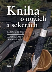 Kniha o nožích a sekerách  - Materiály, typy, zacházení a péče