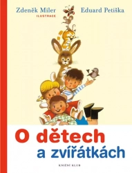 O dětech a zvířátkách - Eduard Petiška 