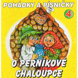 CD O perníkové chaloupce-Pohádky a písničky