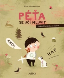 Péťa 1: Péťa se učí mluvit - Galewska-Kustra Marta