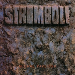 CD Stromboli : Stromboli / Jubilejní Edice 1987 - 2012
