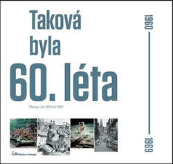 Taková byla 60. léta