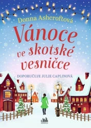 Vánoce ve skotské vesničce - Ashcroftová Donna